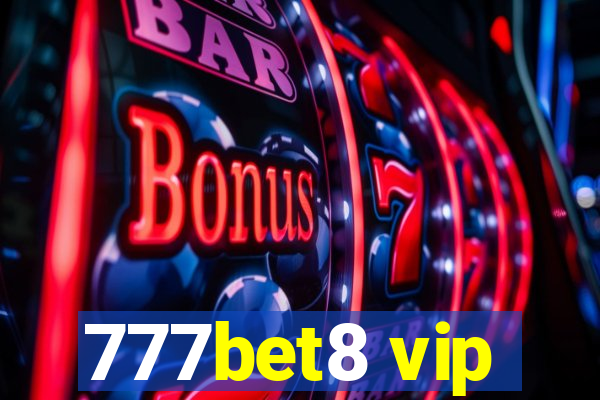 777bet8 vip